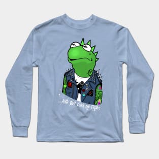 And out come the frogs Long Sleeve T-Shirt